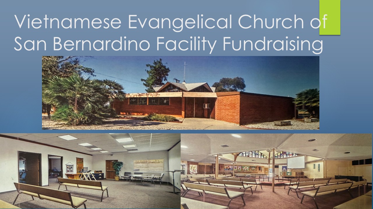 Vietnamese Evangelical Church of San Bernardino - Facility Fundraising